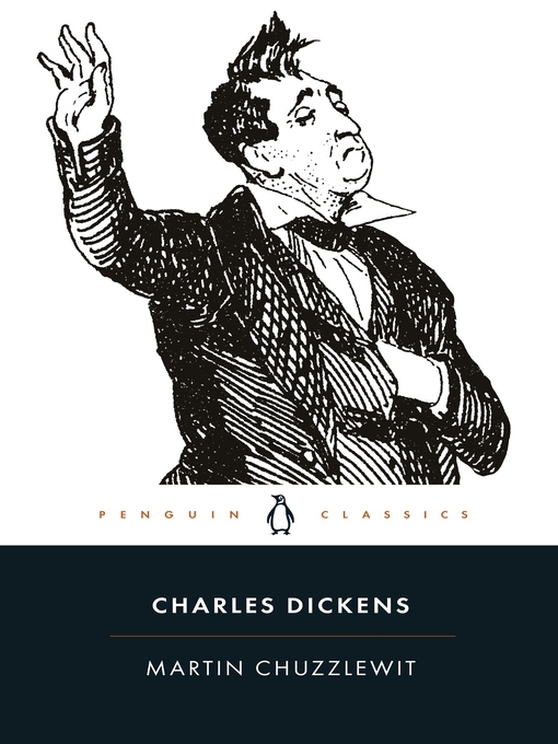 Title details for Martin Chuzzlewit by Charles Dickens - Available